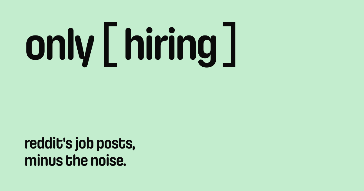 I built a job board for Reddit's hiring subs that throws out the ~75% of posts that aren't actually 